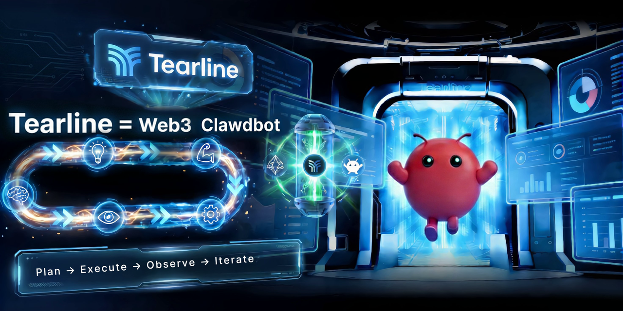 Clawdbot Made the Loop Visible and Tearline Makes It Work On-Chain