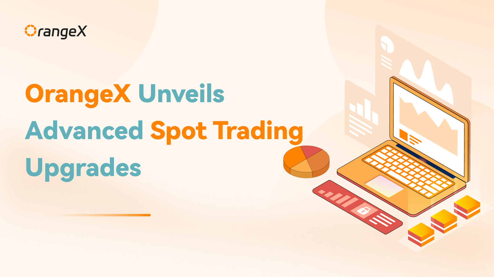 OrangeX Unveils Advanced Spot Trading Upgrades