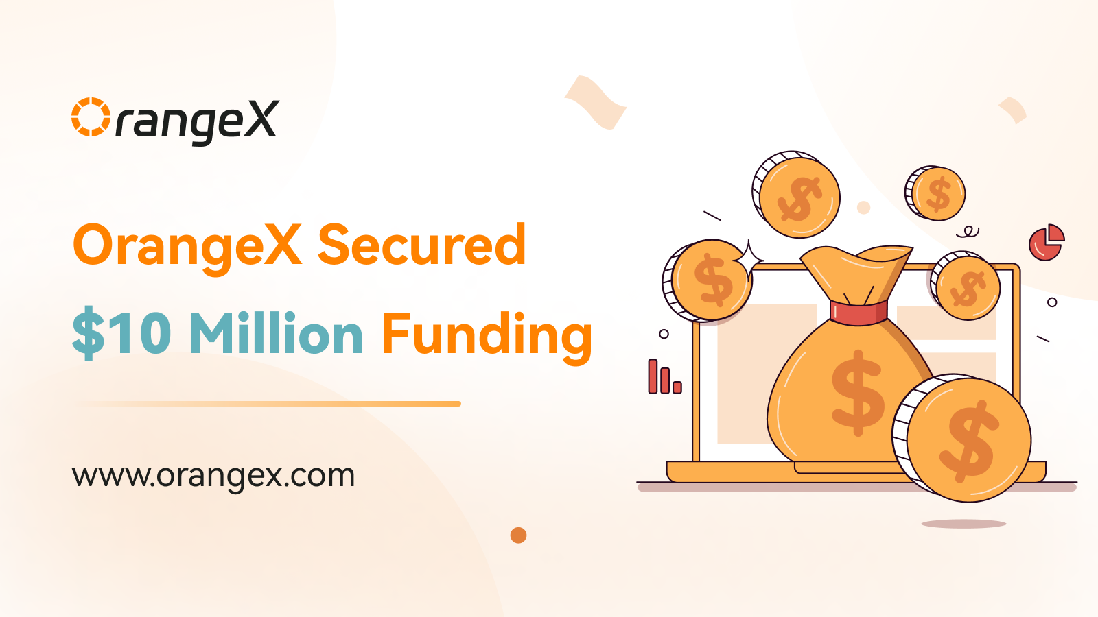 OrangeX secured $10 million funding