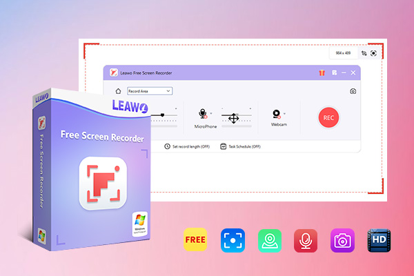 Leawo Free Screen Recorder V1.0.0.0 Was Released to Record Screen Activity, Webcam and Audio for Totally Free