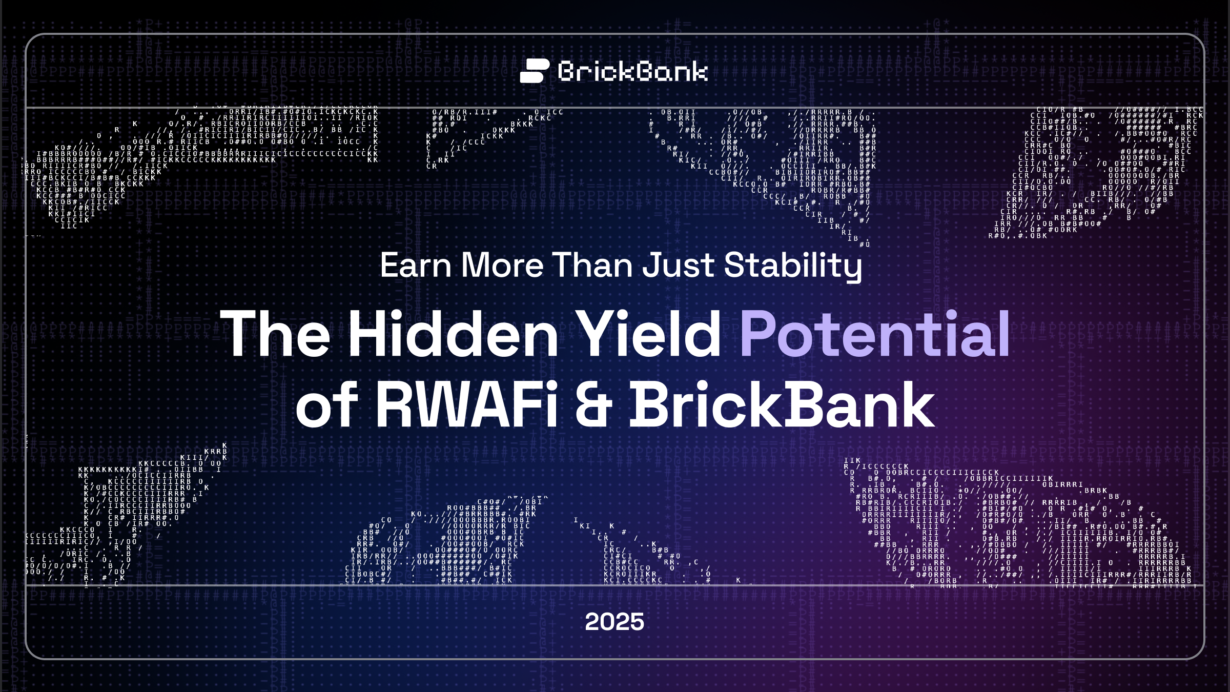 Earn More Than Just Stability: The Hidden Yield Potential of RWAFi and BrickBank